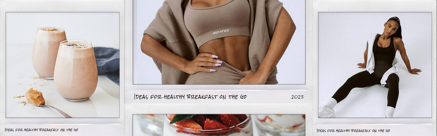Ideas For A Healthy Breakfast On The Go